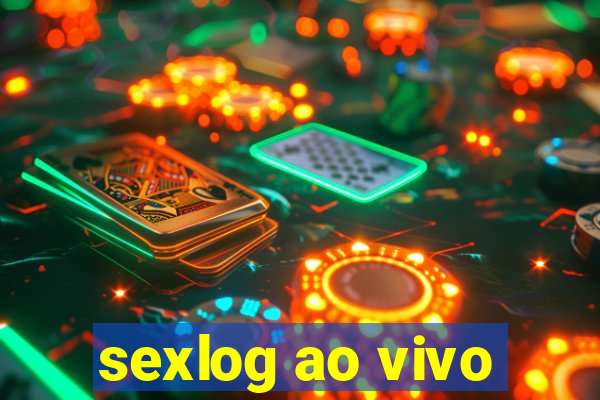 sexlog ao vivo